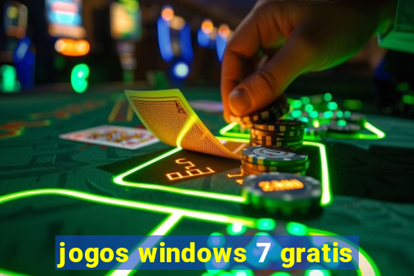 jogos windows 7 gratis